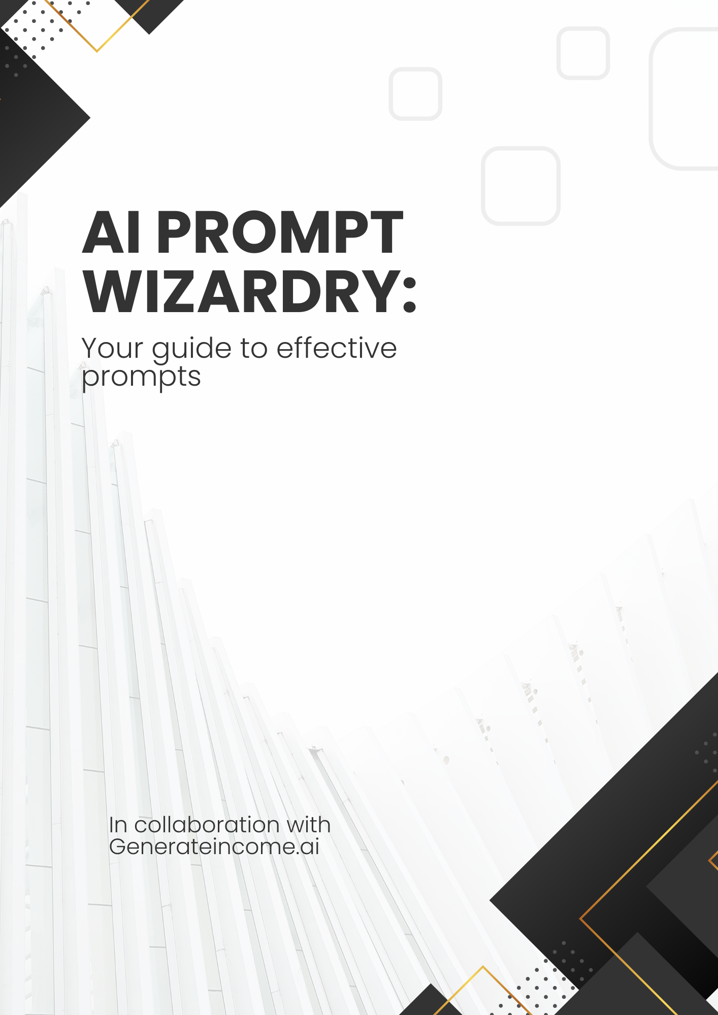 AI Prompt Wizardry: Your guide to effective prompts